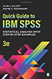 Quick Guide to IBM (R) SPSS (R) Statistical Analysis with Step-by-Step Examples 3rd 9781544360423 Front Cover