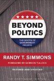 Beyond Politics The Roots of Government Failure cover art
