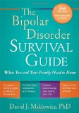 Bipolar Disorder Survival Guide What You and Your Family Need to Know cover art