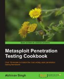 Metasploit Penetration Testing Cookbook 2012 9781849517423 Front Cover