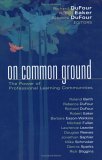 On Common Ground The Power of Professional Learning Communities cover art