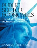 Public Sector Economics The Role of Government in the American Economy cover art