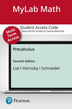 MyLab Math with Pearson EText -- Standalone Access Card -- for Precalculus -- 24 Months 7th 9780136679424 Front Cover