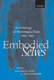 Embodied Selves An Anthology of Psychological Texts 1830-1890  9780198710424 Front Cover