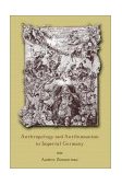 Anthropology and Antihumanism in Imperial Germany  9780226983424 Front Cover