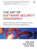 Art of Software Security Assessment: Identifying and Preventing Software Vulnerabilities 