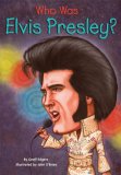 Who Was Elvis Presley? 2007 9780448446424 Front Cover