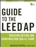 Guide to the LEED AP Building Design and Construction (BD&amp;C) Exam  cover art