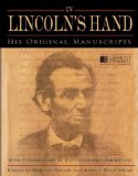 In Lincoln's Hand His Original Manuscripts with Commentary by Distinguished Americans 2009 9780553807424 Front Cover