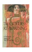 Goddess Re-Awakening The Feminine Principle Today  9780835606424 Front Cover