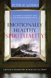Emotionally Healthy Spirituality Unleash a Revolution in Your Life in Christ cover art