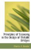 Principles of Economy in the Design of Metallic Bridges 2009 9781103023424 Front Cover