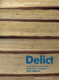 Delict A Comprehensive Guide to the Law 2nd 2011 9781845860424 Front Cover