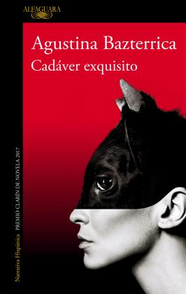 Cadï¿½ver Exquisito (Premio Clarï¿½n 2017) / Tender Is the Flesh  9788420433424 Front Cover