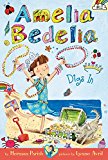 Amelia Bedelia Chapter Book #12: Amelia Bedelia Digs In  9780062658425 Front Cover