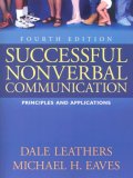 Successful Nonverbal Communication Principles and Applications cover art