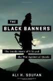Black Banners The Inside Story of 9/11 and the War Against Al-Qaeda cover art