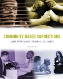 Community-Based Corrections 8th 2010 9780495812425 Front Cover