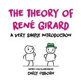 Theory of Rene Girard A Very Simple Introduction  9780646960425 Front Cover