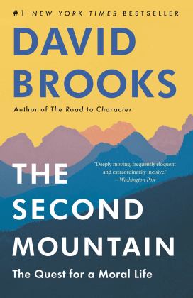 Second Mountain The Quest for a Moral Life  9780812983425 Front Cover