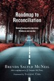 Roadmap to Reconciliation Moving Communities into Unity, Wholeness and Justice  9780830844425 Front Cover