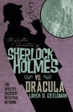 Sherlock Holmes vs Dracula  9781781161425 Front Cover