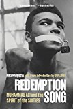 Redemption Song Muhammad Ali and the Spirit of the Sixties  9781786632425 Front Cover