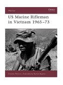 US Marine Rifleman in Vietnam 1965-73 1998 9781855325425 Front Cover
