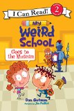 My Weird School Goes to the Museum  9780062367426 Front Cover