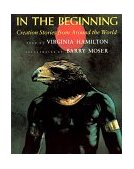 In the Beginning Creation Stories from Around the World cover art