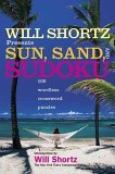 Will Shortz Presents Sun, Sand, and Sudoku 100 Wordless Crossword Puzzles 2006 9780312345426 Front Cover