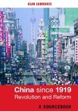 China since 1919 - Revolution and Reform A Sourcebook cover art
