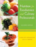 Nutrition for Foodservice and Culinary Professionals 7th 9780470052426 Front Cover
