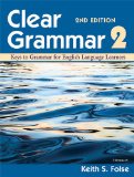 Clear Grammar 2, 2nd Edition Keys to Grammar for English Language Learners cover art