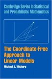 Coordinate-Free Approach to Linear Models 2006 9780521868426 Front Cover