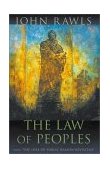 Law of Peoples With the Idea of Public Reason Revisited
