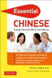 Essential Chinese Speak Chinese with Confidence! (Mandarin Chinese Phrasebook and Dictionary) 2013 9780804842426 Front Cover