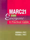 MARC 21 for Everyone A Practical Guide cover art
