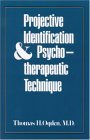 Projective Identification and Psychotherapeutic Technique 