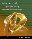 Algebra and Trigonometry Real Mathematics, Real People 6th 2011 9781111428426 Front Cover