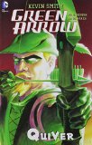 Green Arrow: Quiver (New Edition) 2015 9781401259426 Front Cover
