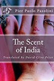 Scent of India 2012 9781477643426 Front Cover