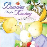 Bunnies Are for Kissing  9781589258426 Front Cover