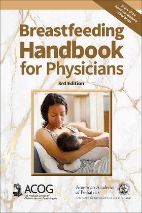 Breastfeeding Handbook for Physicians 3rd 9781610024426 Front Cover