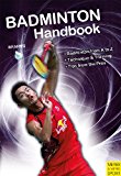 Badminton Handbook 2nd 2014 9781782550426 Front Cover