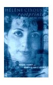 Hï¿½lï¿½ne Cixous, Rootprints Memory and Life Writing  9780415155427 Front Cover