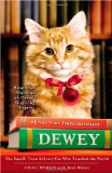Dewey The Small-Town Library Cat Who Touched the World 2010 9780446407427 Front Cover