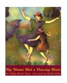 My Mama Had a Dancing Heart  9780531071427 Front Cover