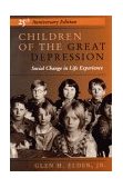 Children of the Great Depression 25th Anniversary Edition