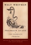 Franklin Evans, or the Inebriate A Tale of the Times